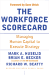 The Workforce Scorecard